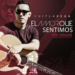 El Amor Que Sentimos (Pop Version)