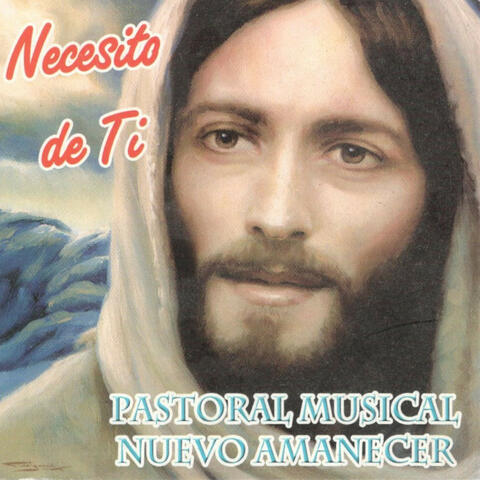 Necesito De Ti