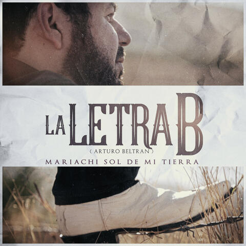 La Letra B (Arturo Beltran)