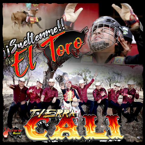 Sueltenme El Toro
