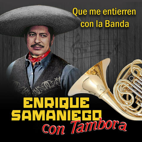 Que Me Entierren Con La Banda