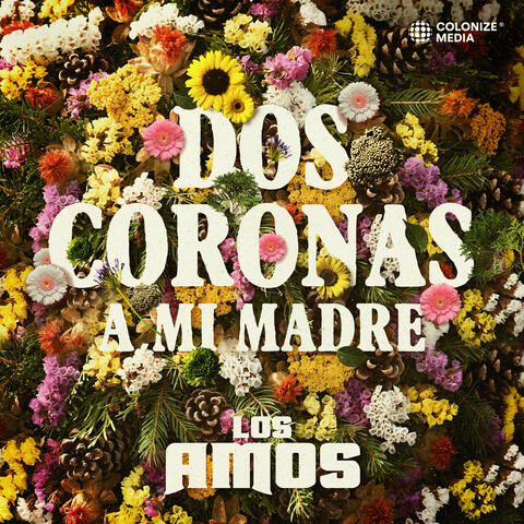 Dos Coronas A Mi Madre