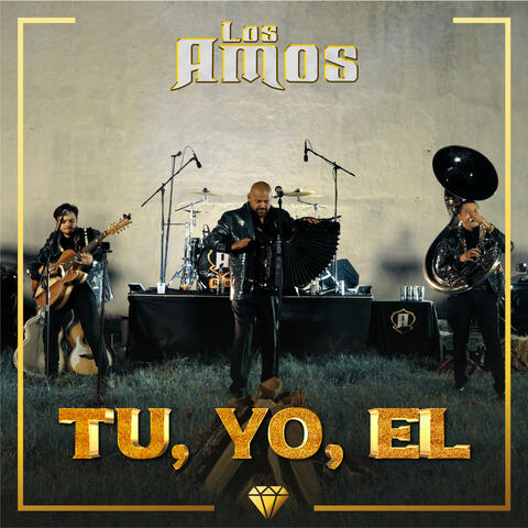 Tu, Yo, El