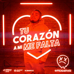 Tu Corazón A Mi Me Falta