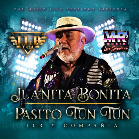 Juanita Bonita / Pasito Tun Tun