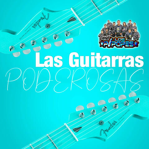 Las Guitarras Poderosas