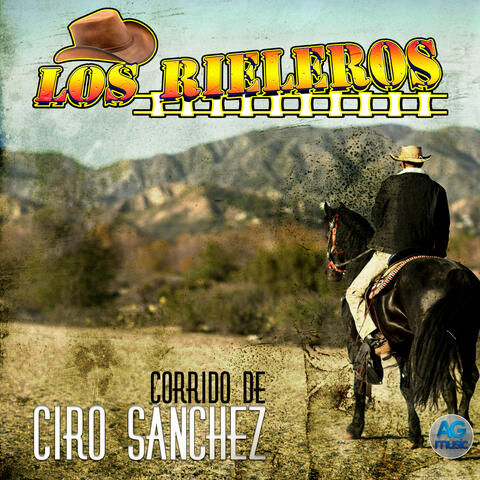 Corrido De Ciro Sanchez