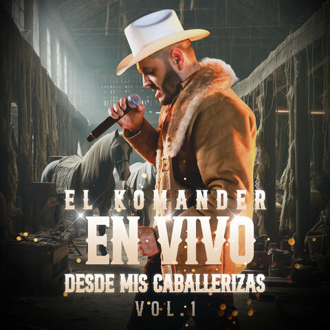 En Vivo Desde Mis Caballerizas, Vol. 1