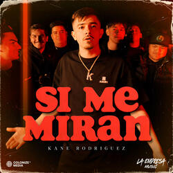 Si Me Miran
