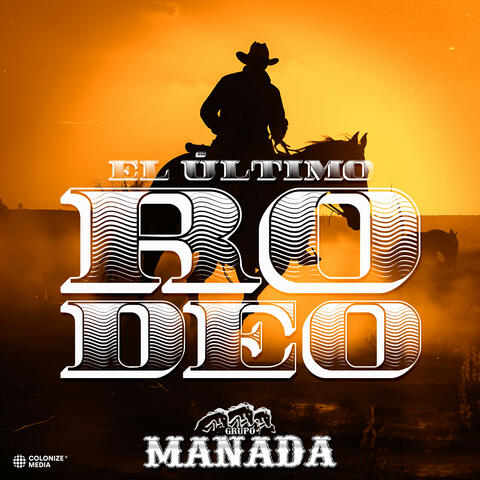 El Último Rodeo