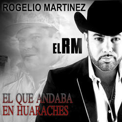 El Que Andaba En Huaraches