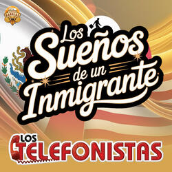 Los Sueños De Un Imigrante