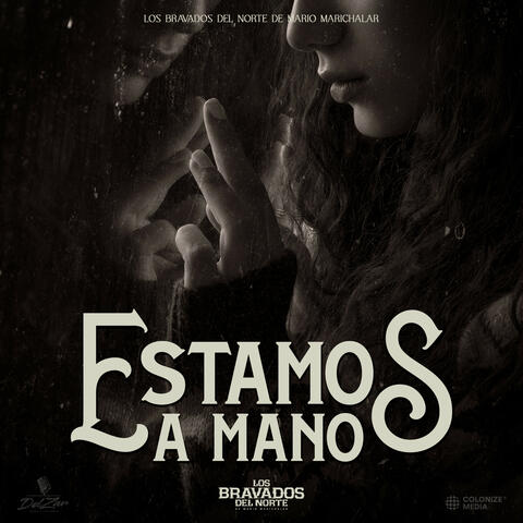 Estamos A Mano