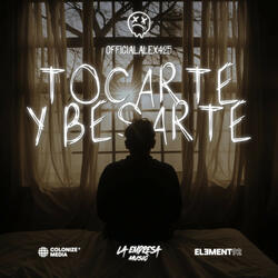 Tocarte y Besarte