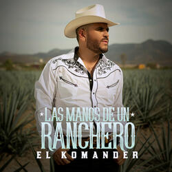 Las Manos De Un Ranchero