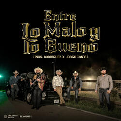Entre Lo Malo Y Lo Bueno
