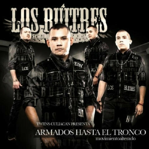 Armados Hasta El Tronco