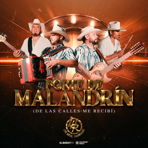 Porte de Malandrín (De Las Calles Me Recibí)