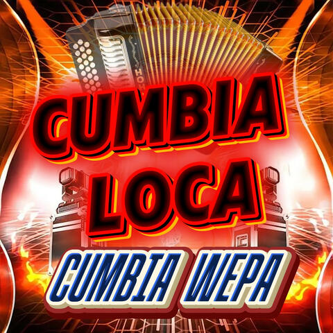 Cumbia Loca Cumbia Wepa