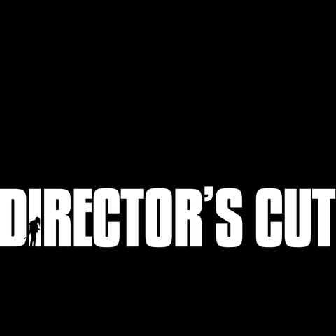 Director's Cut