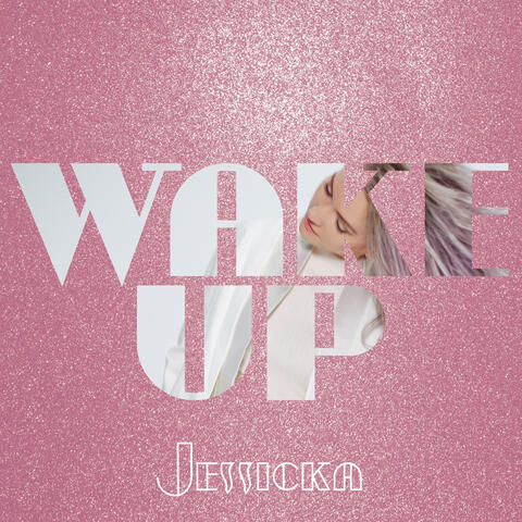 Wake Up