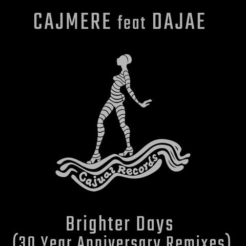 Brighter Days (30 Year Anniversary Remixes)