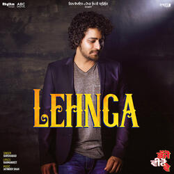 Lehnga (From "Bhajjo Veero Ve" Soundtrack)