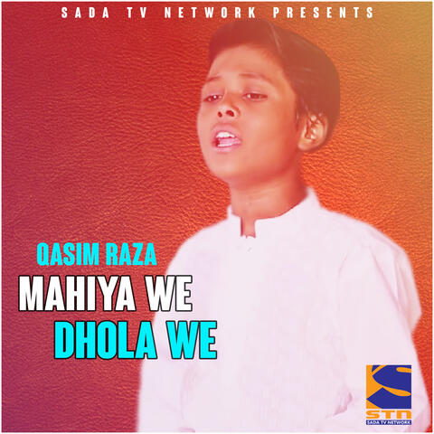 Mahiya ve Dhola ve