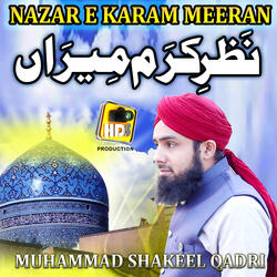 Ghous Pak Manqbat Nazar E Karam Meeran