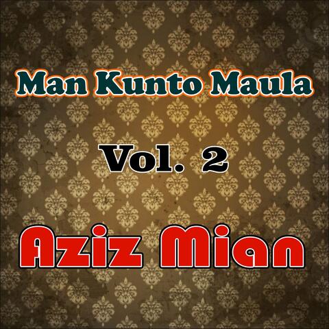 Man Kunto Maula, Vol. 2