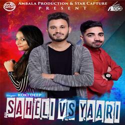 Saheli VS Yaari
