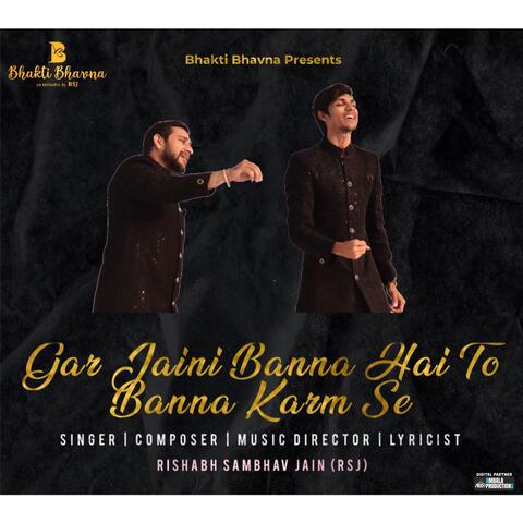 Gar Jaini Banna Ho To Banna Karm Se