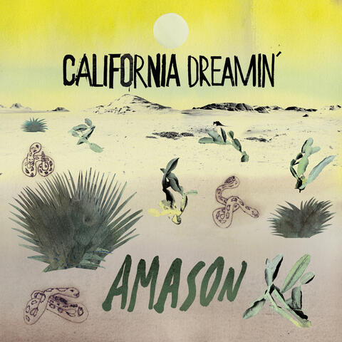 California Dreamin'