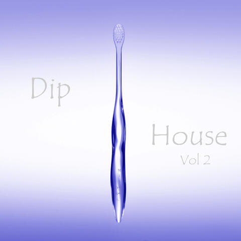 Dip House, Vol. 2