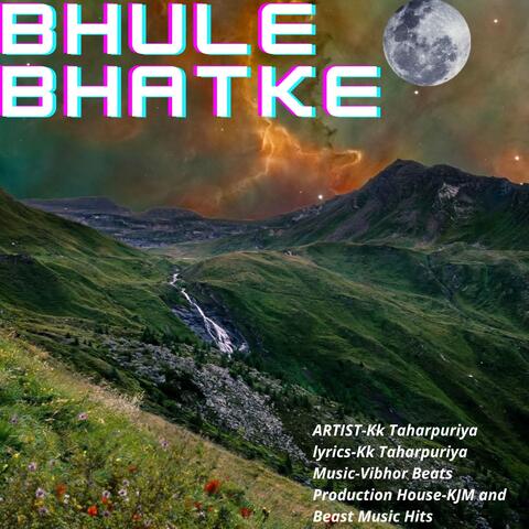 Bhule Bhatke