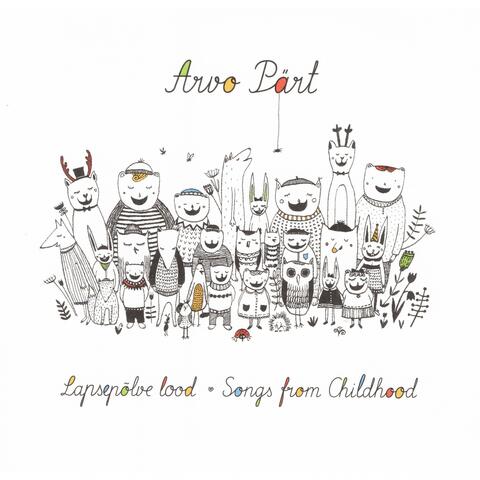 Lapsepõlve lood / Songs from Childhood