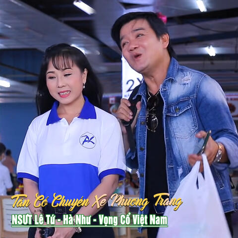 Tân Cổ Chuyến Xe Phương Trang
