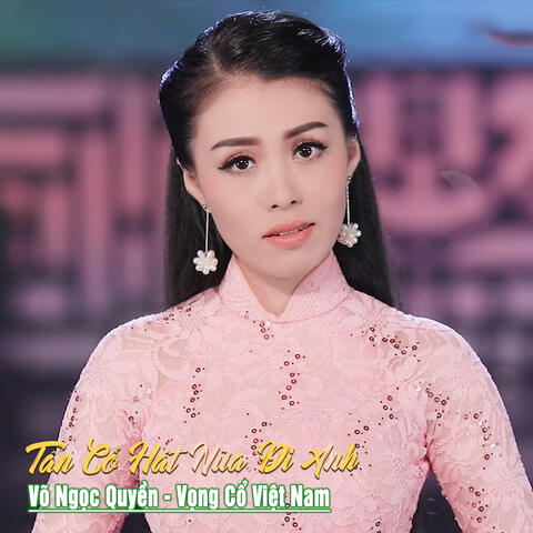 Tân Cổ Hát Nữa Đi Anh