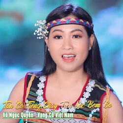 Tân Cổ Tiếng Chày Trên Sóc Bom Bo