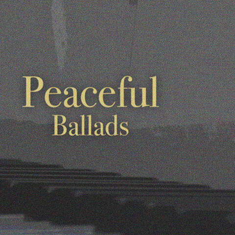 Peaceful Ballads