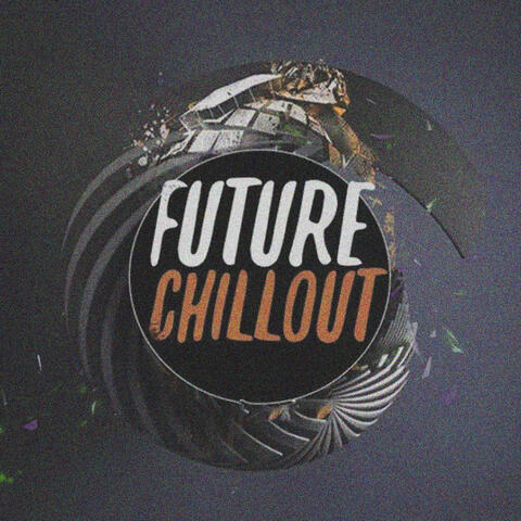 Future Chill Out