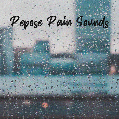 Repose Rain Sounds
