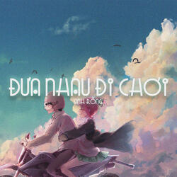 Đưa Nhau Đi Chơi