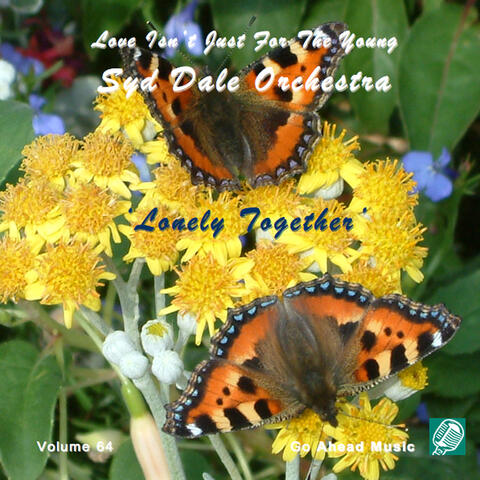 Lonely Together (Love Isn't Just For The Young Volume 64)