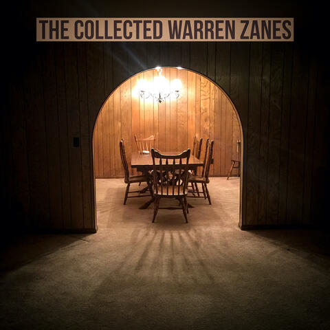 The Collected Warren Zanes