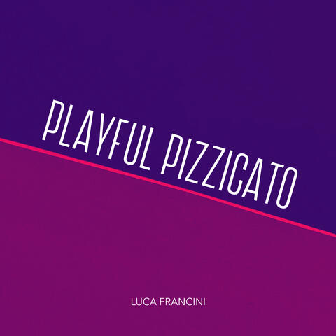 Playful Pizzicato