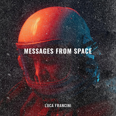 Messages From Space