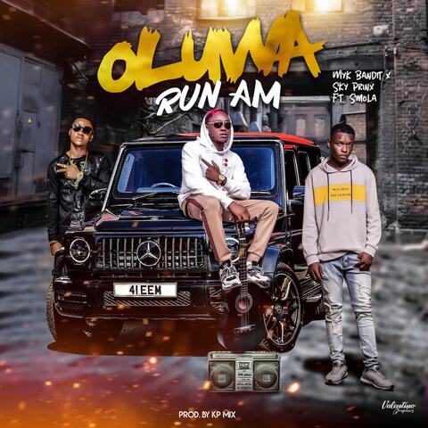 Oluwa run am