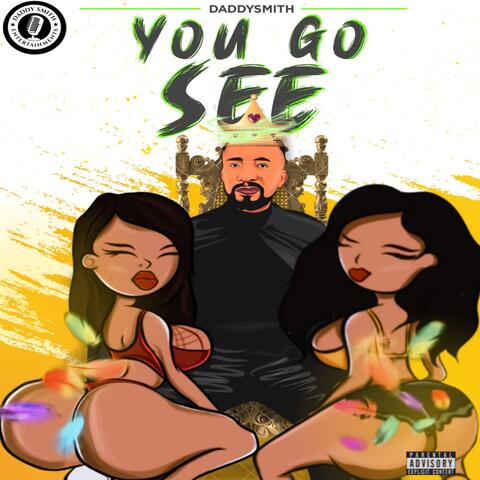 You Go See