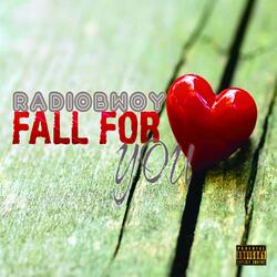 Fall For You